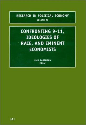 Confronting 9 11, Ideologies Of Race, And Eminent Economists