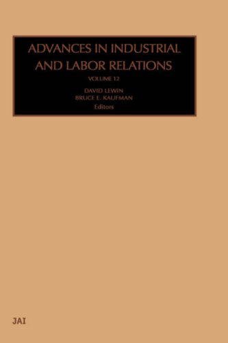 Advances in Industrial and Labor Relations, Volume 12