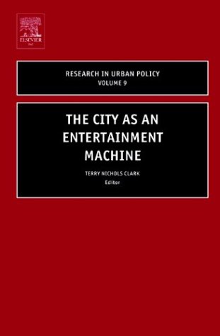 The City as an Entertainment Machine