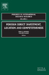 Foreign Direct Investment, Location and Competitiveness, Volume 2 (Progress in International Business Research) (Progress in International Business Research)