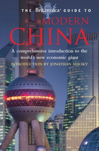 The Britannica Guide to Modern China