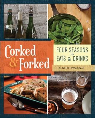 Corked &amp; Forked