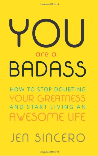 You Are a Badass