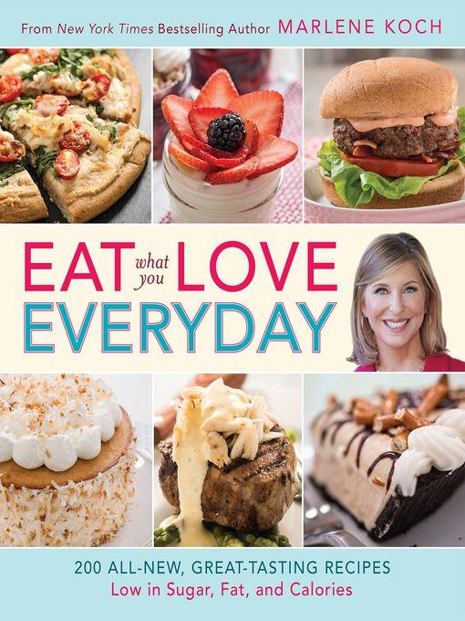 Eat What You Love—Everyday!