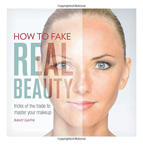 How to Fake Real Beauty