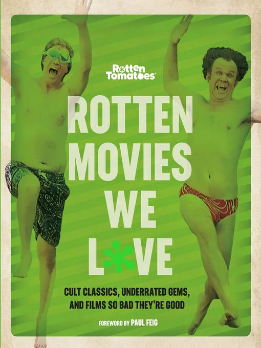 Rotten Tomatoes--Rotten Movies We Love