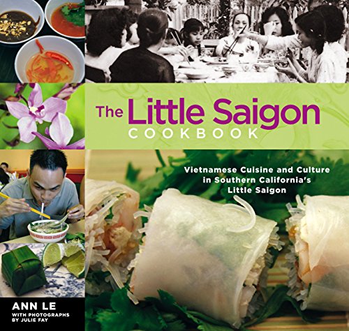 The Little Saigon Cookbook