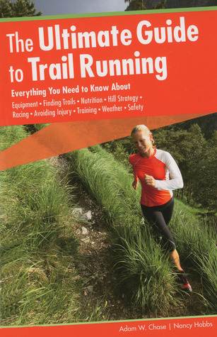 The Ultimate Guide to Trail Running