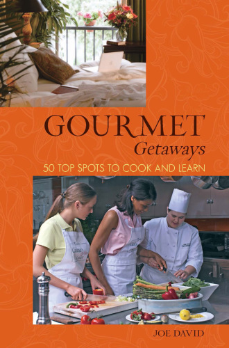 Gourmet Getaways