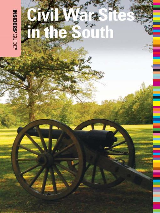 Insiders' Guide® to Civil War Sites in the South