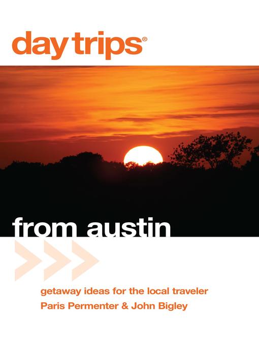 Day Trips® from Austin