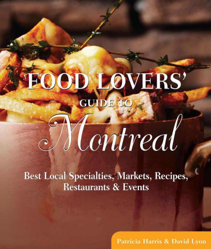 Food Lovers' Guide To(r) Montreal