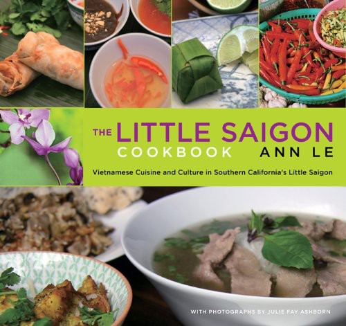 The Little Saigon Cookbook