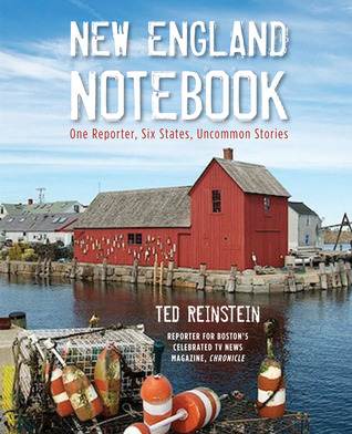 New England Notebook: One Reporter, Six States, Uncommon Stories