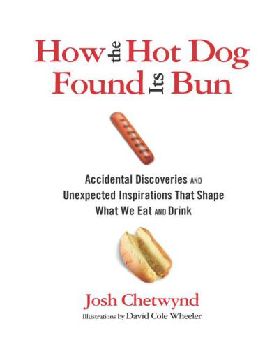 How the Hot Dog Found Its Bun