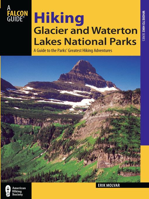 Hiking Glacier and Waterton Lakes National Parks