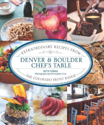 Denver &amp; Boulder Chef's Table