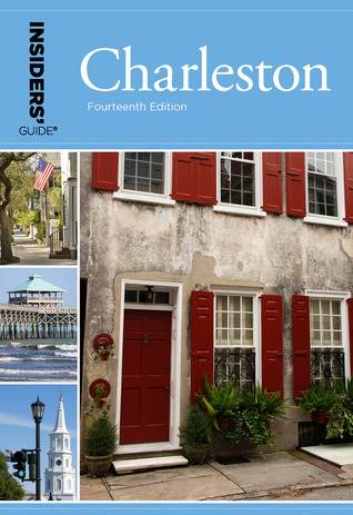 Insiders' Guide to Charleston