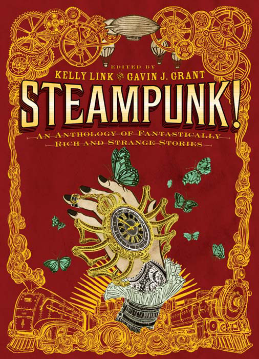 Steampunk! an Anthology of Fantastically Rich and Strange Stories