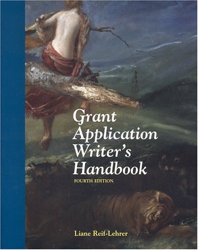 Grant Application Writers Handbook,  Fourth Edition