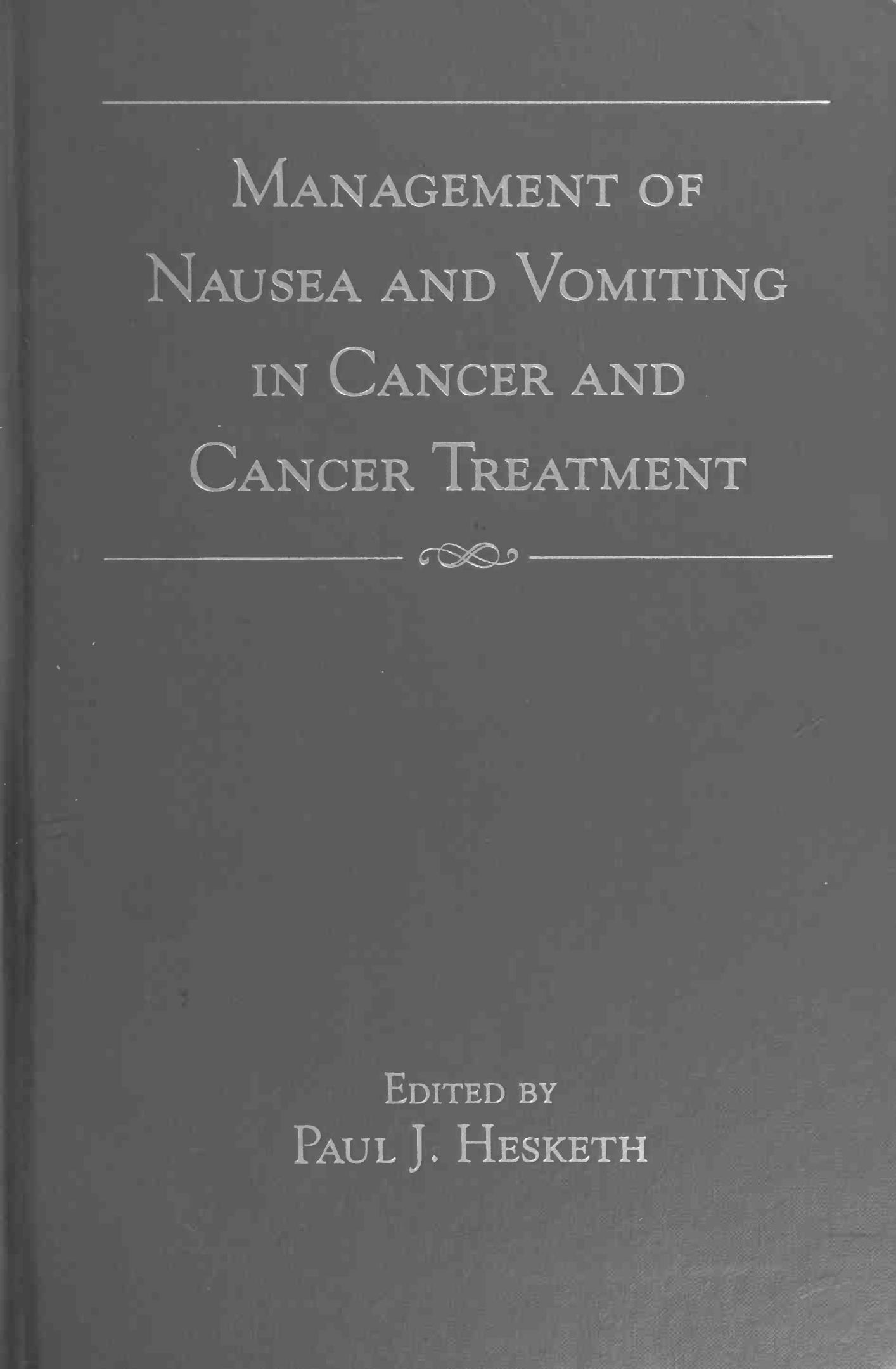 Management of Nausea and Vomiting in Cancer and Cancer Treatment