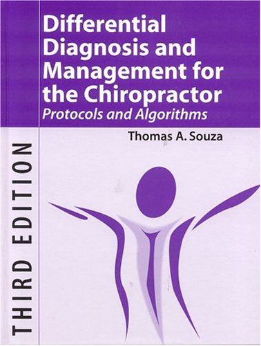 Differential Diagnosis And Management For The Chiropractor