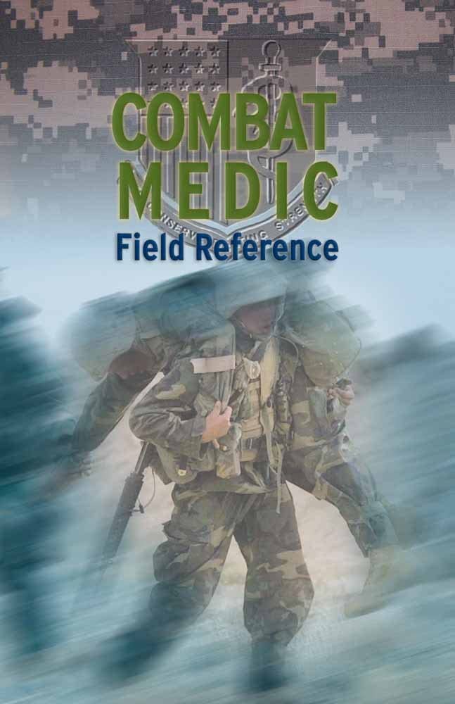 Combat Medic Field Reference