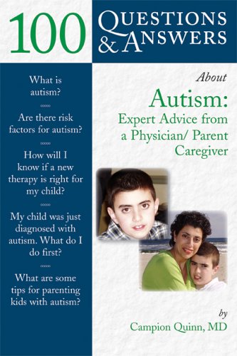 100 Questions &amp; Answers about Autism