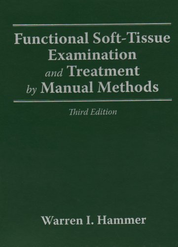 Functional Soft Tissue Examination and Treatment by Manual Methods