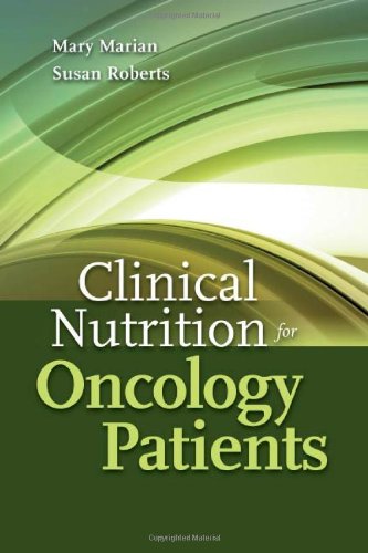 Clinical Nutrition for Oncology Patients