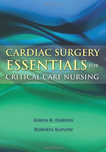 Cardiac Surgery Essentials for Critical Care Nursing