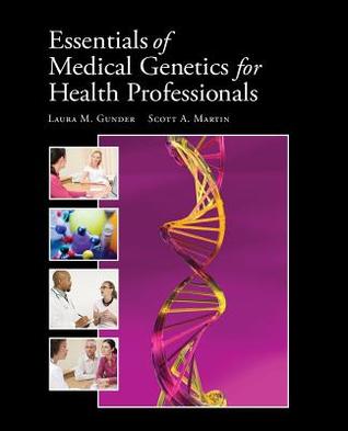 Essentials of Medical Genetics for Health Professionals