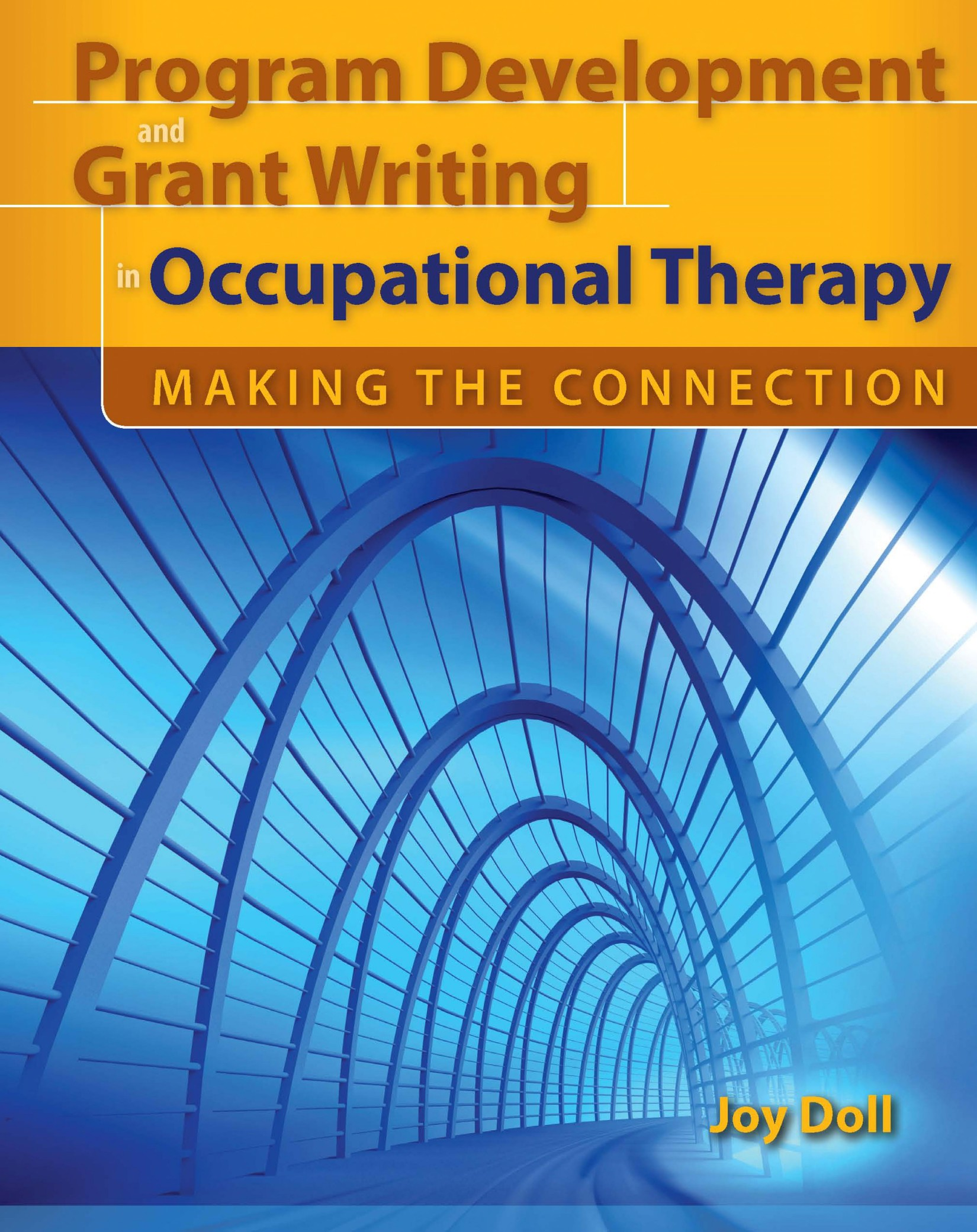 Program Development and Grant Writing in Occupational Therapy