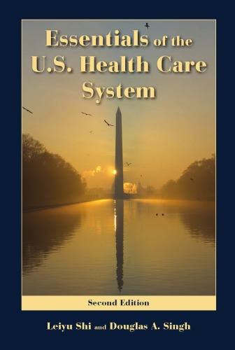 Essentials of the U.S. Health Care System