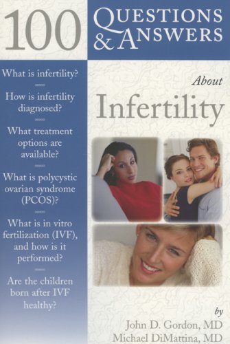 100 Questions &amp; Answers about Infertility