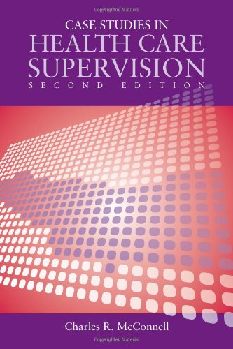 Case Studies in Health Care Supervision 2e