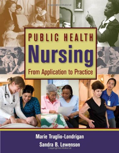 Public Health Nursing: Practicing Population-Based Care