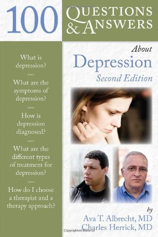 100 Questions and Answers About Depression (100 Questions &amp; Answers About)