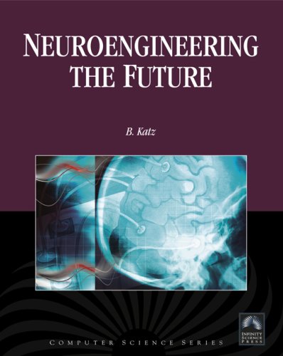 Neuroengineering the Future