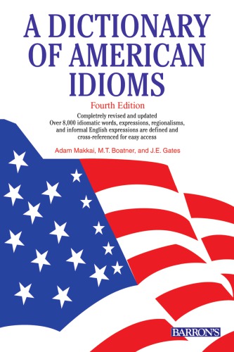 A Dictionary of American Idioms