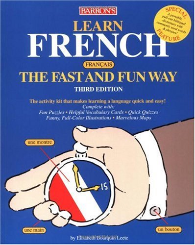 Learn French the Fast and Fun Way