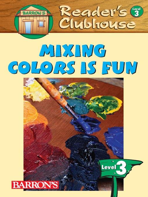 Mixing Colors Is Fun