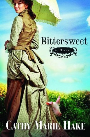 Bittersweet (California Historical Series, #2)