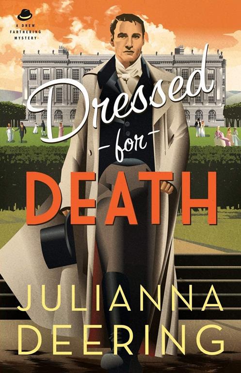 Dressed for Death (Drew Farthering Mystery)