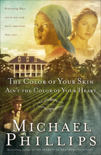 The Color of Your Skin Ain't the Color of Your Heart (Shenandoah Sisters #3)