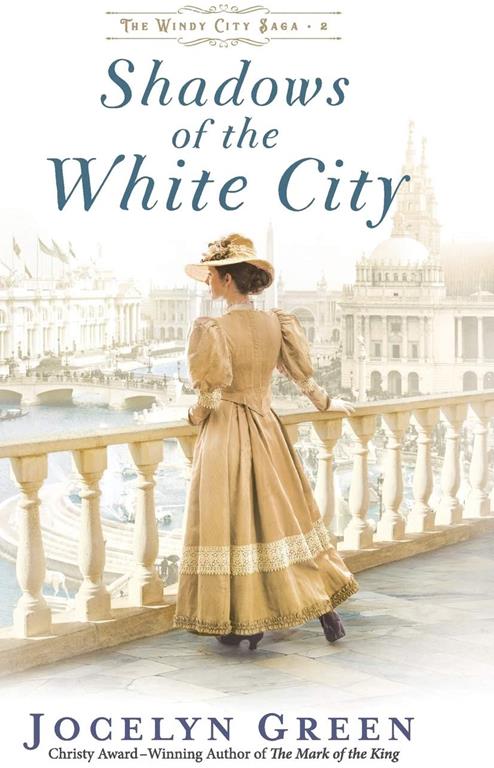 Shadows of the White City (Windy City Saga)