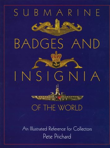 Submarine Badges and Insignia of the World