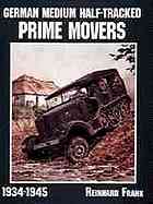 German Medium Half-Tracked Prime Movers 1934-1945