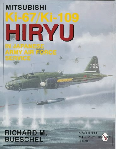 Mitsubishi Ki-67/Ki-109 Hiryu in Japanese Army Air Force Service