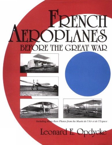 French Aeroplanes Before the Great War